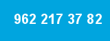 962 217 37 82